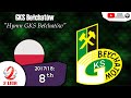 Hymn GKS'u Bełchatów / GKS Bełchatów Anthem